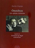 Ómnibus : tres piezas cinésicas