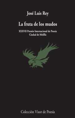 La fruta de los mudos - Rey Cano, José Luis