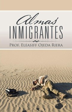 Almas Inmigrantes - Riera, Eleasiff Ojeda