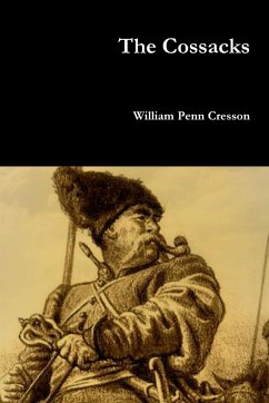 The Cossacks - Cresson, William Penn