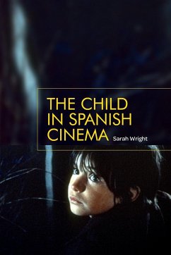 The child in Spanish cinema - Wright, Sarah