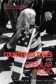 Countercultures and Popular Music. Edited by Sheila Whiteley, Jedediah Sklower