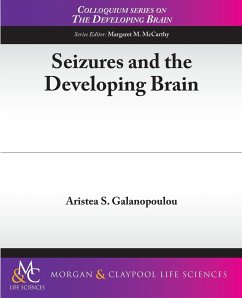 Seizures and the Developing Brain - Galanopoulou, Aristea S.