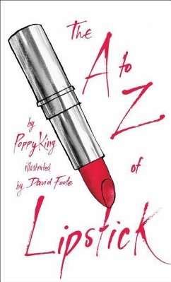 The A to Z of Lipstick - King, Poppy