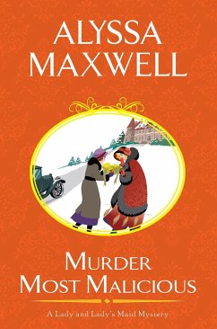 Murder Most Malicious - Maxwell, Alyssa