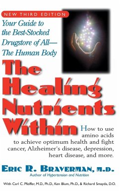 The Healing Nutrients Within - Braverman, Eric R.