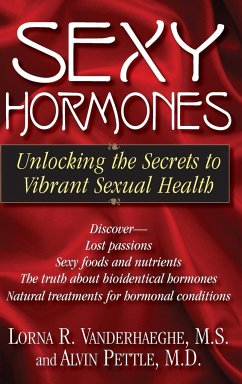 Sexy Hormones - Vanderhaeghe, Lorna R; Pettle, Alvin