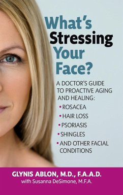 What's Stressing Your Face - Ablon, Glynis