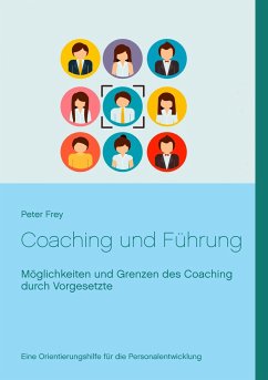 Coaching und Führung - Frey, Peter
