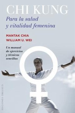 Chi kung para la salud y vitalidad femenina - Chia, Mantak