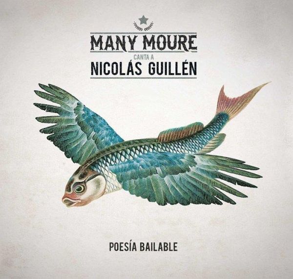 Many Moure canta a Nicolás Guillén : poesía bailable