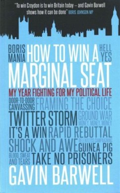 How to Win a Marginal Seat - Barwell, Gavin