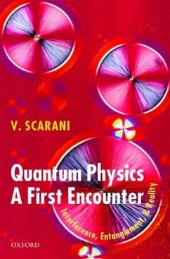 Quantum Physics: A First Encounter - Scarani, Valerio