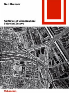 Critique of Urbanization - Brenner, Neil;Harvard University