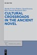 Cultural Crossroads in the Ancient Novel - Bild 1