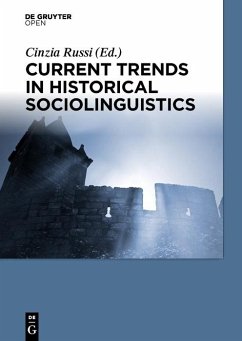 Current Trends in Historical Sociolinguistics - Russi, Cinzia