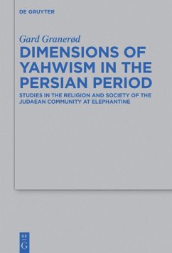 Dimensions of Yahwism in the Persian Period - Granerød, Gard