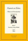 Poetische Lorbeer-Wälder, 2 Teile / Sigmund von Birken: Werke und Korrespondenz Band 3