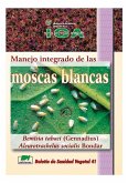 Manejo integrado de las moscas blancas Bemisia tabaci (Gennadius) Aleurotrachelus socialis Bondar (eBook, PDF)