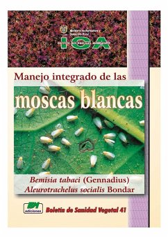 Cover Manejo integrado de las moscas blancas Bemisia tabaci (Gennadius) Aleurotrachelus socialis Bondar (eBook, PDF)