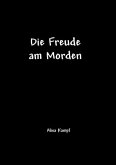 Die Freude am Morden