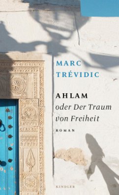 Ahlam oder Der Traum von Freiheit - Trévidic, Marc