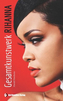 Gesamtkunstwerk Rihanna - Harzheim, Harald