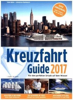 Kreuzfahrt Guide 2017 - Bahn, Uwe; Bohmann, Johannes