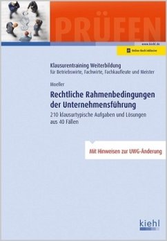 Rechtliche Rahmenbedingungen der Unternehmensführung - Moeller, Dirk