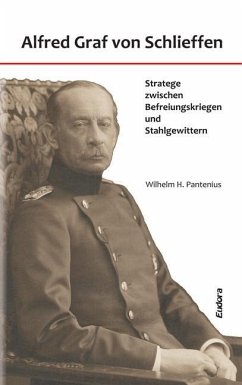 Alfred Graf von Schlieffen - Pantenius, Wilhelm Hartmut