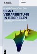Signalverarbeitung in Beispielen - Bild 1