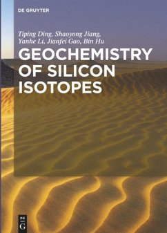 Geochemistry of Silicon Isotopes - Ding, Tiping;Li, Yanhe;Gao, Jianfei