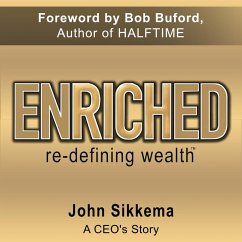 Enriched, Re-Defining Wealth (MP3-Download) - Sikkema, John