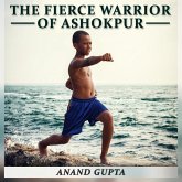 The Fierce Warrior of Ashokpur (MP3-Download)