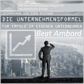 Die Unternehmensformel für Erfolg im eigenen Unternehmen (MP3-Download)