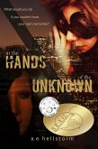 In the Hands of the Unknown (The Field Researchers, #2008) (eBook, ePUB)