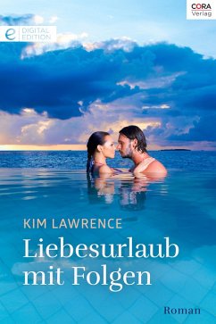 Liebesurlaub mit Folgen (eBook, ePUB) - Lawrence, Kim
