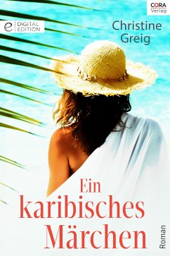 Ein karibisches Märchen (eBook, ePUB) - Greig, Christine