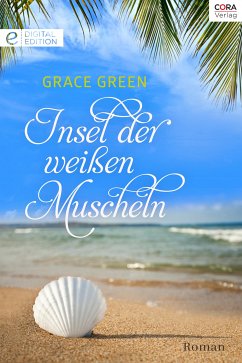 Insel der weißen Muscheln (eBook, ePUB) - Green, Grace