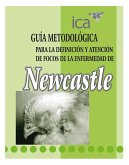 Guía metodológica para la definición y atención de focos de la enfermedad de Newcastle (eBook, PDF)