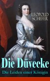 Die Düvecke - Die Leiden einer Königin (eBook, ePUB)