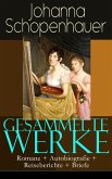 Gesammelte Werke: Romane + Autobiografie + Reiseberichte + Briefe (eBook, ePUB)