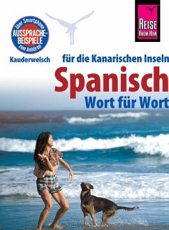 Reise Know-How Sprachführer Spanisch für die Kanarischen Inseln - Wort für Wort: Kauderwelsch-Band 161 (eBook, PDF) - Schulze, Dieter; Gawin, Izabella
