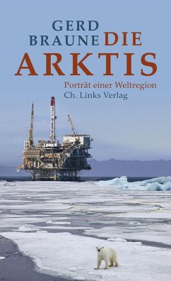 Die Arktis (eBook, ePUB) - Braune, Gerd