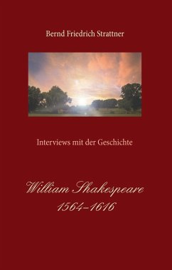 Interviews mit der Geschichte. (eBook, ePUB) - Strattner, Bernd Friedrich