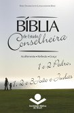 Bíblia de Estudo Conselheira - 1 e 2Pedro, 1, 2 e 3João e Judas (eBook, ePUB)