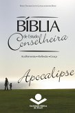 Bíblia de Estudo Conselheira - Apocalipse (eBook, ePUB)