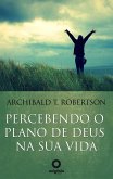 Percebendo o plano de Deus na sua vida (eBook, ePUB)