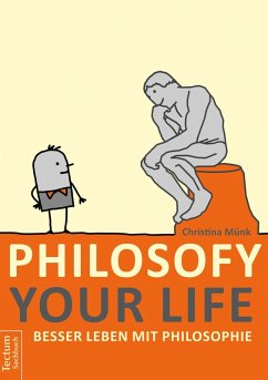 Philosofy your Life (eBook, ePUB) - Münk, Christina