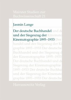 Der deutsche Buchhandel und der Siegeszug der Kinematographie 1895-1933 (eBook, PDF) - Lange, Jasmin